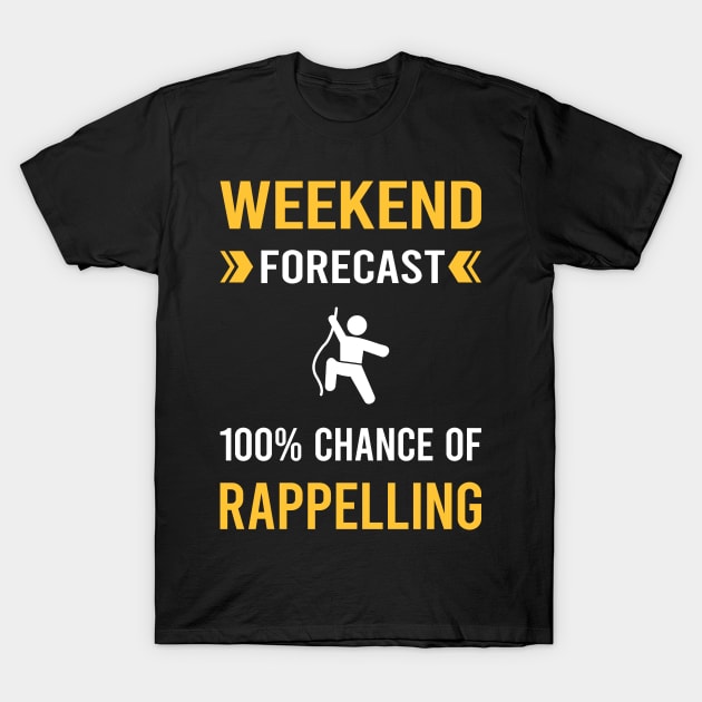 Weekend Forecast Rappelling Rappel T-Shirt by Bourguignon Aror